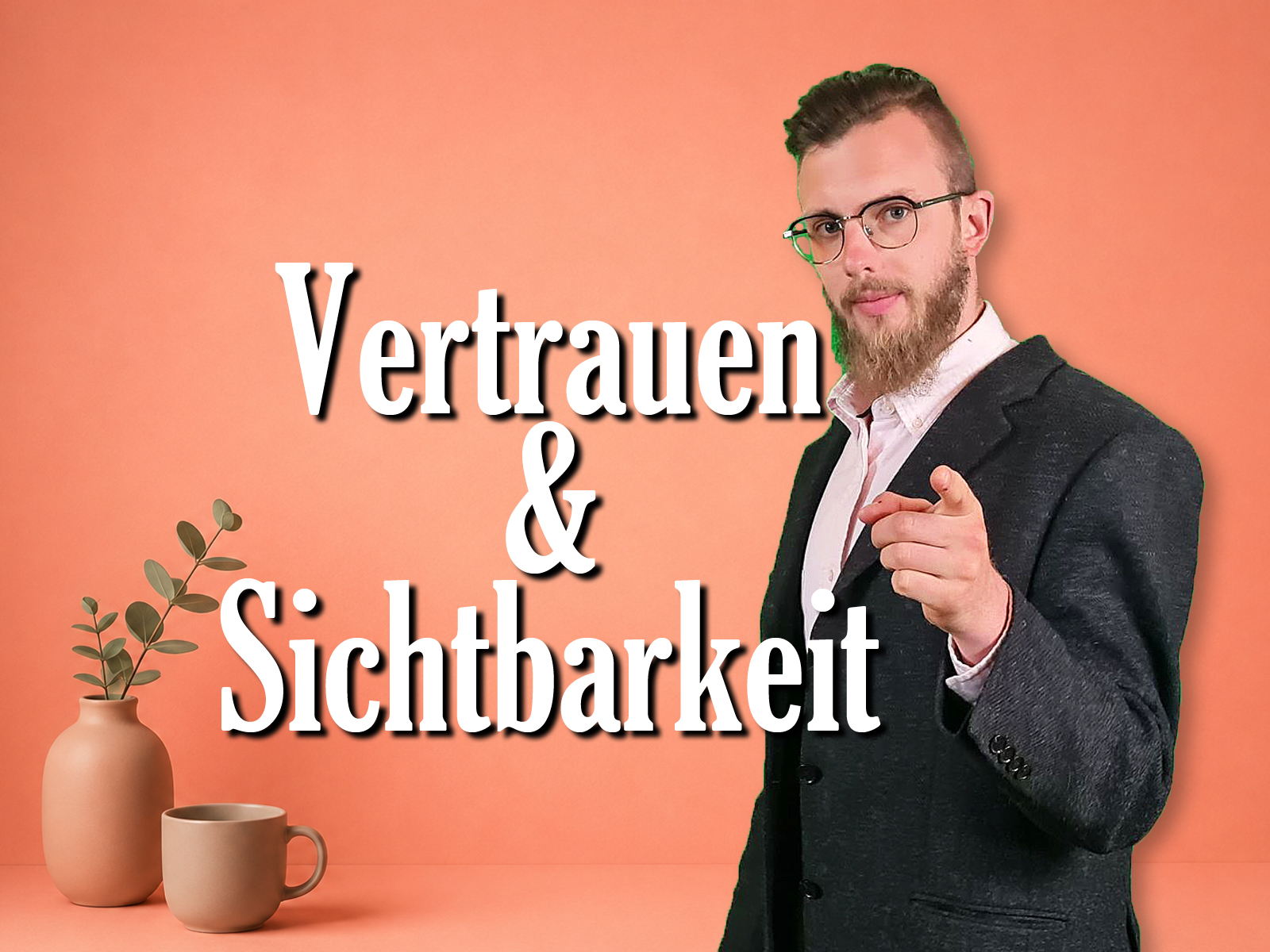 Vertrauen aufbauen